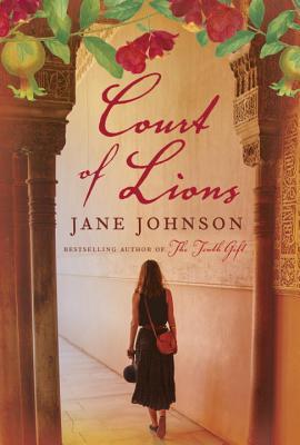 COURT OF LIONS by Jane Johnson (BOOK REVIEW)